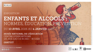 Affiche de l'exposition Enfants et Alcools au Munaé