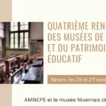 4e rencontre nationale des musées de l'école – Nevers 2026